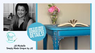Furniture Painting: How to Dry Brush Gorgeous Detail on Furniture with Paint Pixie