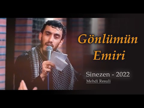 Gönlümün Emiri | Mehdi Resuli | #mersiye