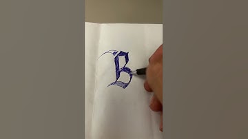Letter B | Amazing and satisfying Calligraphy | Gothic Font | hand lettering is relaxing art | خطاطی