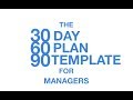 The 30 60 90 Day Plan Template for Managers