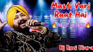 Masti Vari Raat Hai || Tufani Style Mix || Dj Roni Diara