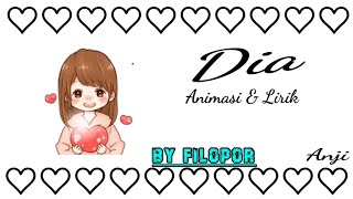 Anji - Dia (Lirik Animasi) by Filopor