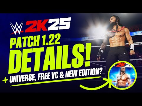 Wwe 2k25 Patch 1 22: Full Details, Free Vc, Bonus Universe Fixes, Cover Update & More!