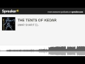 The tents of kedar part 1 of 4 made with spreaker