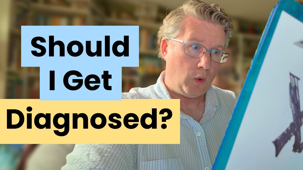 Adult Autism or ADHD Diagnosis: What to Consider Before You Decide