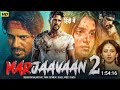 MARJAAVAAN 2 Sidharth Malhotra Hindi Movie Latest Bollywood Full Action Romantic Movie 2025 