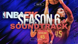 NBA 2K Mobile Season 6 Official Soundtrack
