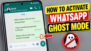 How to Activate WhatsApp Ghost Mode | Make Messages Show Only One Tick