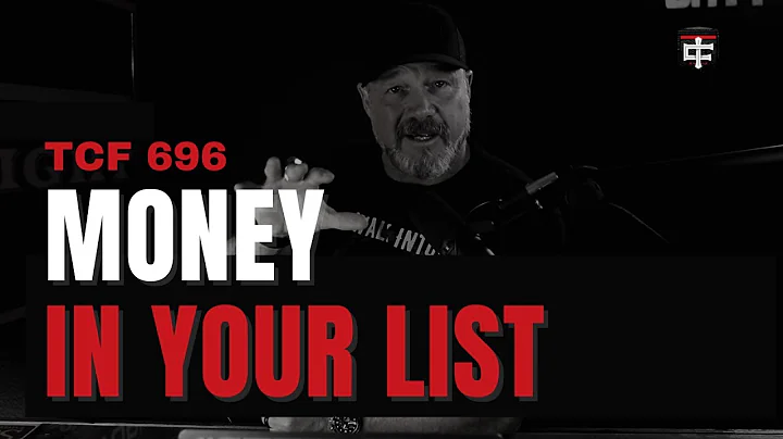 TCF696: MONEY MINDSET - There's Money in Your List