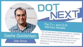 Sasha Goldshtein — The C++ and CLR Memory Models Wealth