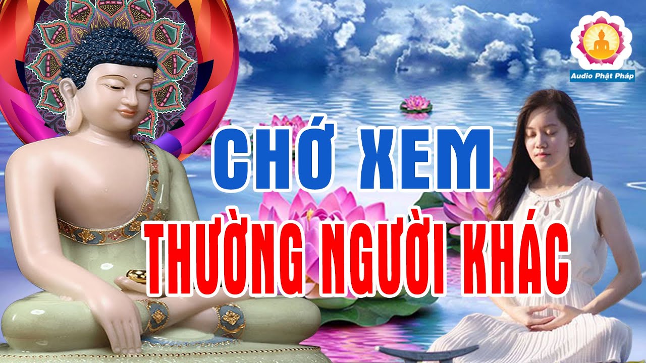 Phật Dạy Đừng Bao Giờ Xem Thường Bất Kì Ai Dù Bạn Có Là Ai Củng Không Nên Xem Thường (CỰC HAY)#MỚI