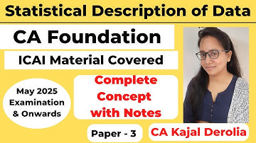 Statistical Description of Data | CA Foundation | Complete Chapter | Paper 3 | Quantitative Aptitude