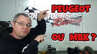 PEUGEOT OU MBK ?