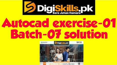 Autocad exercise 01 batch 7 solutin part 1  B.K TECH