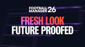 Football Manager 26 | Reimagined User Interface