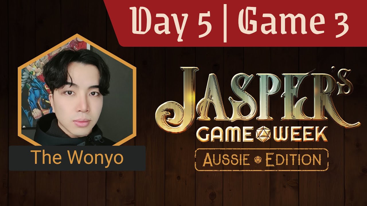 Day 5 Game 3 | D&D DM The Wonyo | Jasper's Game Week 2021 Aussie Edition