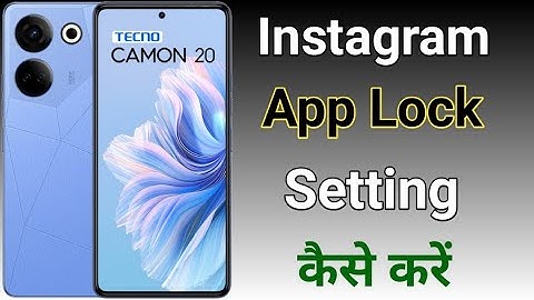 Instagram AppLock Setting in Tecno Camon 20/Tecno Camon 20 me Instagram par lock kaise lagaye