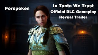 Forspoken - In Tanta We Trust - Official DLC Gameplay Reveal Trailer