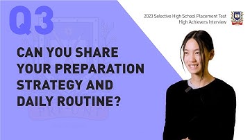 2023 Selective High School Placement Test High Achievers Interview #3