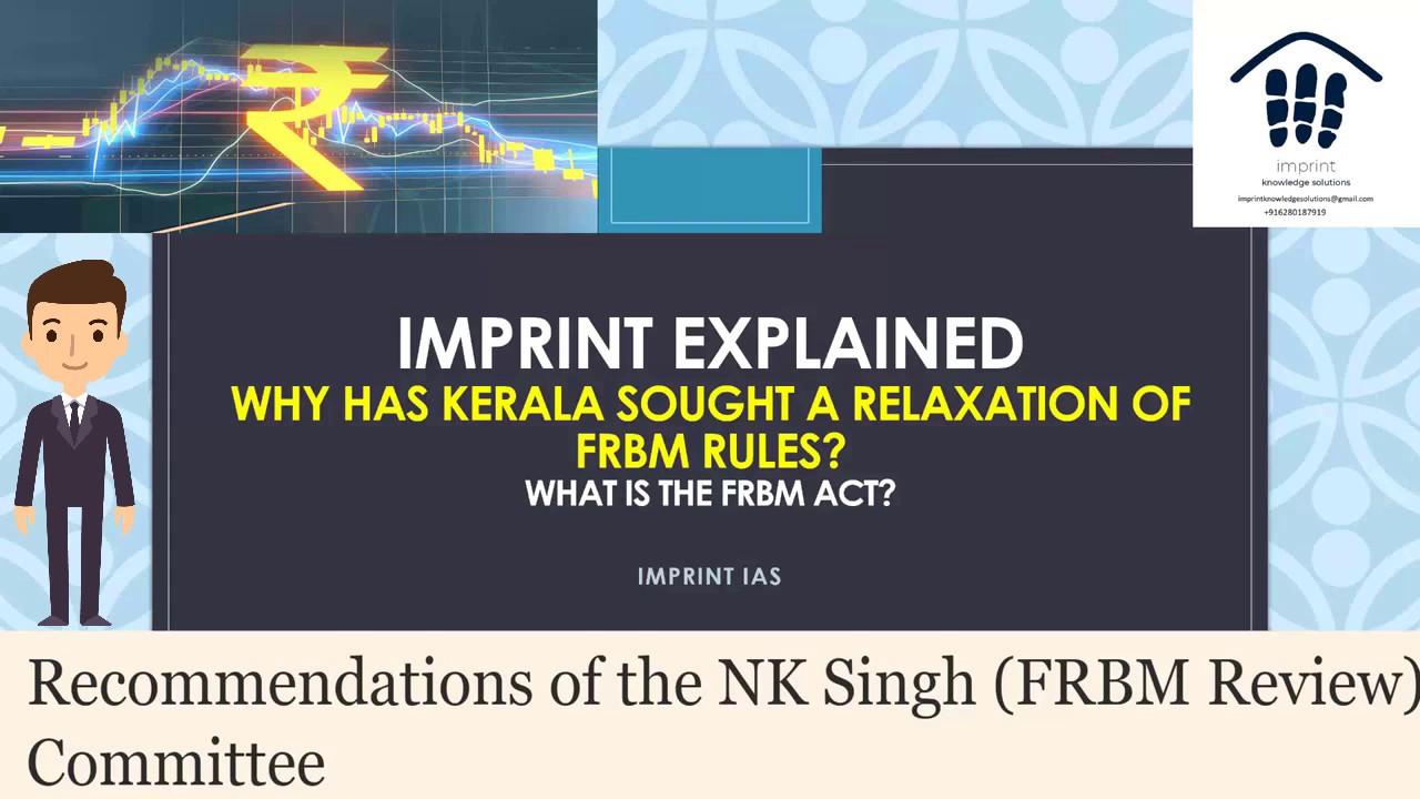 IMPRINT Explained-What in the FRBM Act? Why has Kerela sought a relaxation of FRBM rules
