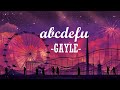 abcdefu - GAYLE (1 hour)