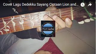 Cover Lagu Dedekku Sayang Ciptaan Lion and Friends Band