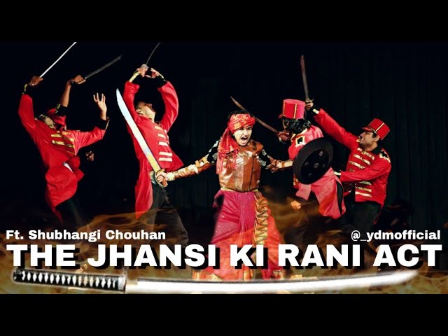 Jhansi Ki Rani Act|Ft.Shubhangi Chouhan|Yashdeep Malhotra Choreography|Step-Up and Dance Academy class=