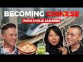 Why is everybody becoming Chinese now? | with Cyrus Janssen【Roughly Chinese EP 24】