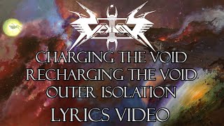 Vektor - Charging the Void + Recharging the Void + Outer Isolation (Lyrics Video)