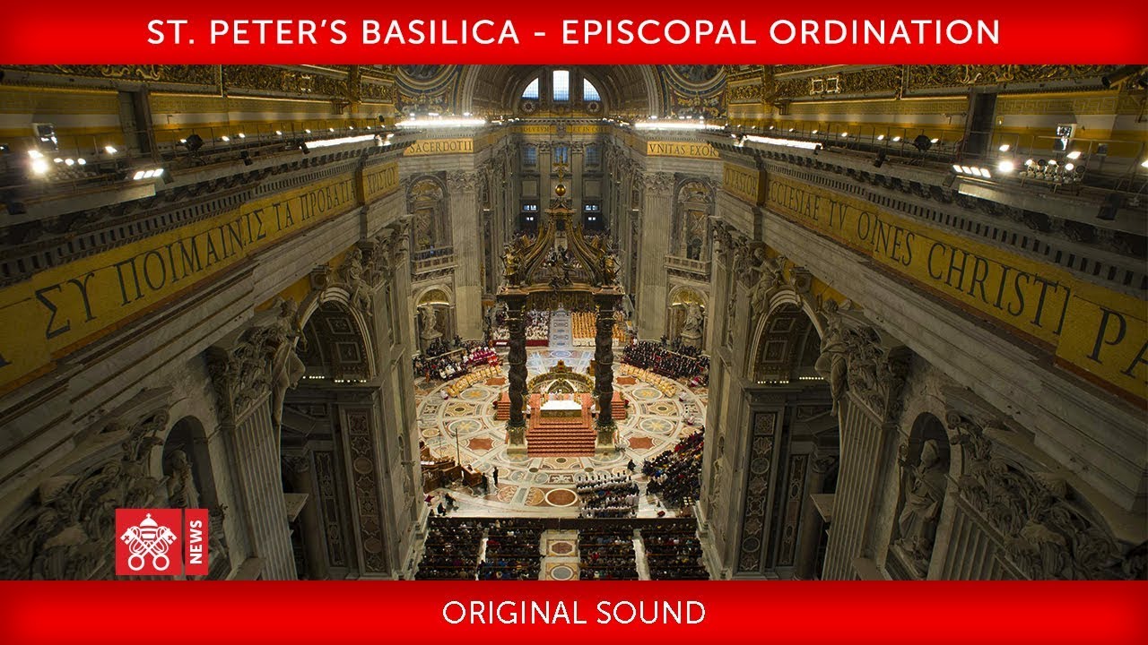 St. Peter’s Basilica - Episcopal Ordination 2019-10-04