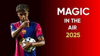 Lamine Yamal 2025 Goals Skills Magic In The Air Vibes