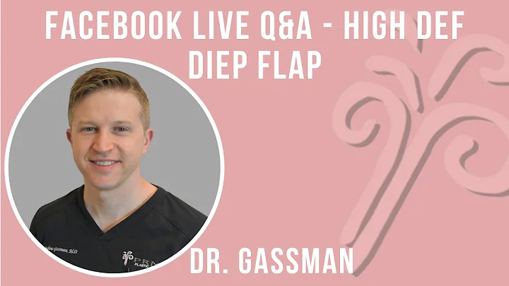 Facebook Live Q&A with Dr. Gassman on High-Definit...