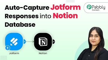 Auto-Capture Jotform Responses into Notion Database