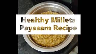 Udalu (Barnyard Millet) Payasam | Barnyard Millet Recipe |  English Titles