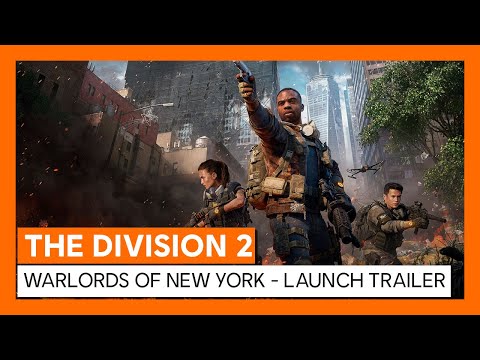 OFFICIAL THE DIVISION 2 - WARLORDS OF NEW YORK - LAUNCH TRAILER