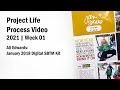 2021 Project Life Process | Week 01 + Intro Page