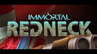 Immortal Redneck - PC Gameplay