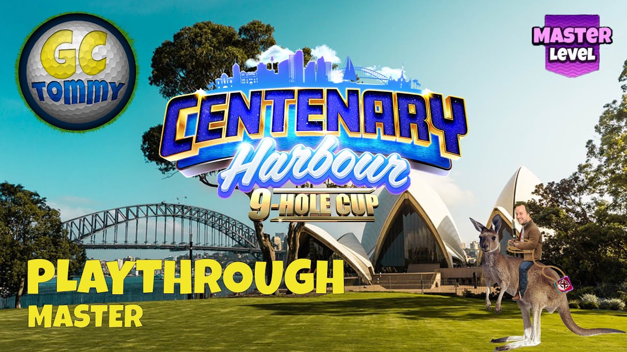 MASTER Playthrough, Hole 1-9 - Centenary Harbour 9-Hole cup! *Golf Clash Guide*