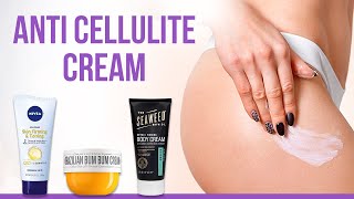 5 Best Anti Cellulite Cream  Best Anti Cellulite Cream 2021 