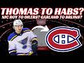 NHL Trade Rumours - Huge Habs Trade for Thomas? Leafs & Oilers Trade? Armstrong Next Leafs GM?