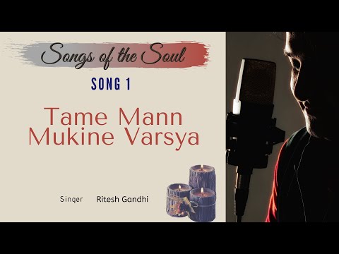 JAIN STAVAN  || TAME MAN MUKINE - Ft. Ritesh Gandhi & Atishay Jain