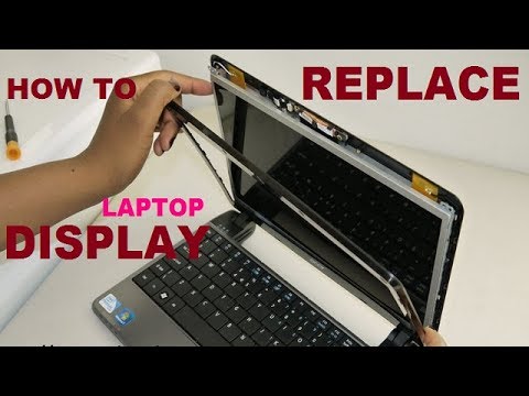 how to change/replace.laptop display hp/dell/samsung/lenovo/acer/thinkpaid/and all type laptop