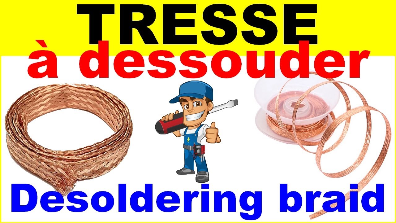 Comment fabriquer de la tresse a dessouder la soudure brasure Desoldering  braid souder 