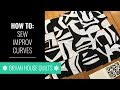 How to sew improv curves, with Rebecca Bryan