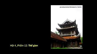 HT. Thích Thanh Từ Bài 7/9 (H4.P12_Thế gian) 