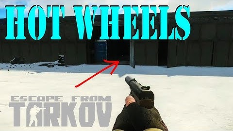 Hot Wheels Quest Guide | Escape from Tarkov
