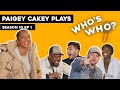 PAIGEY CAKEY EXPRESSIONS WHITE YARDIE HEMAH K & ARREN play Who's Who? Season 10 | Episode 1