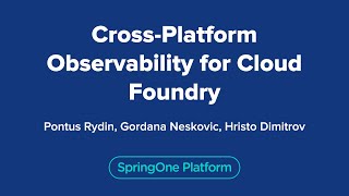 Cross-Platform Observability for Cloud Foundry screenshot 3