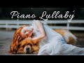 Piano Lullaby Instrumental Relaxing Music