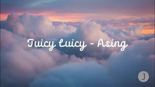 Juicy Luicy - Asing 1 Jam Lirik